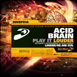 Play it Louder by Acid Brain